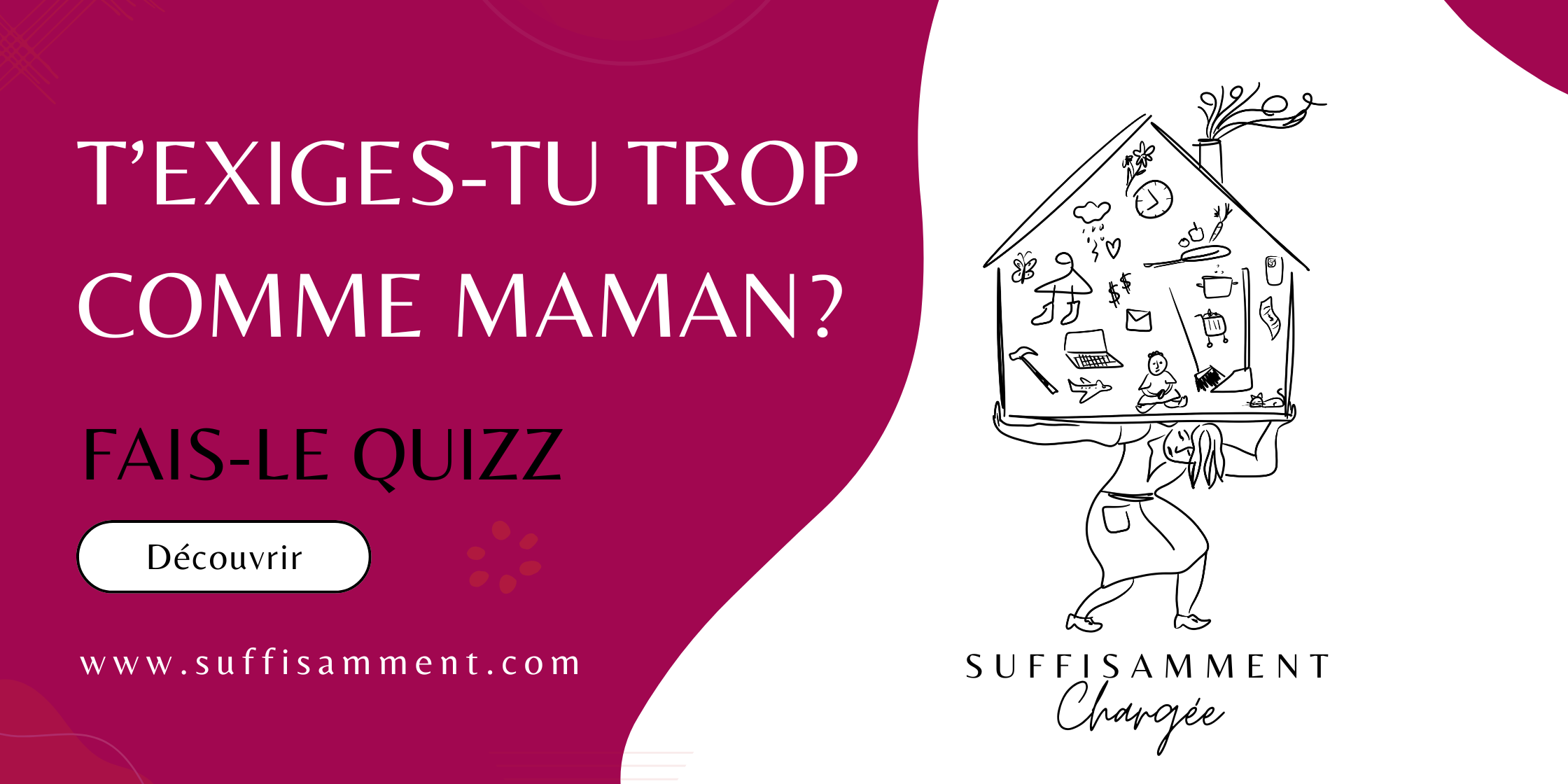 QUIZZ : T'exiges-tu trop comme maman?