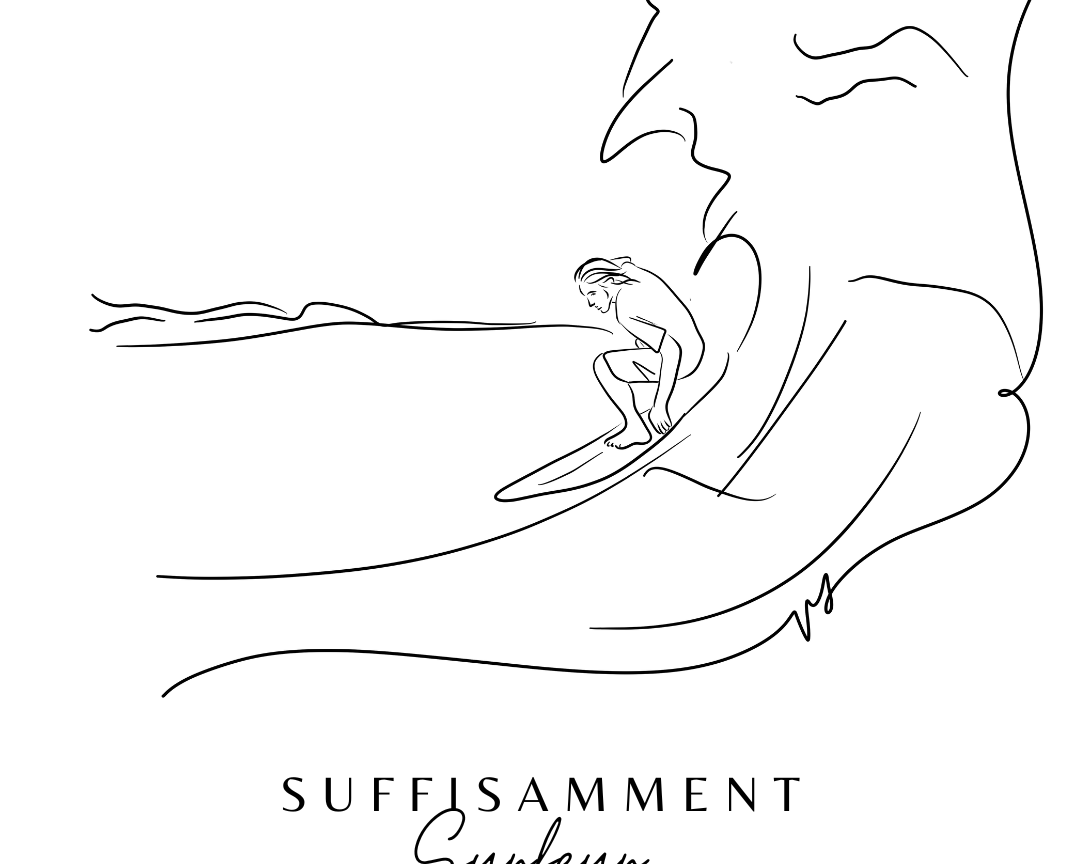 SUFFISAMMENT Surfeur - Affronter les défis de la vie