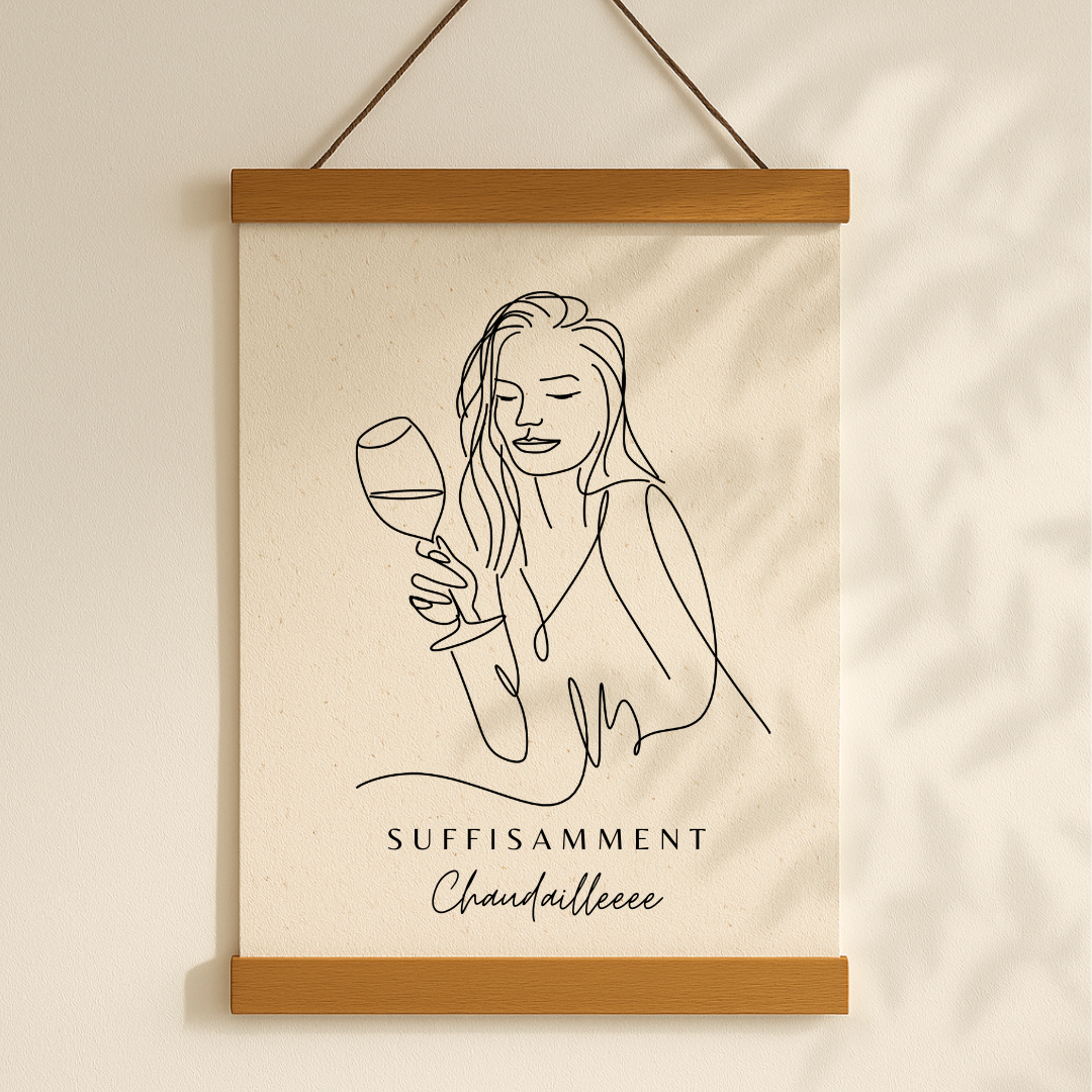 Cadre SUFFISAMMENT Chaudailleeee - Art minimaliste - Femme coupe de vin