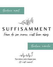 SUFFISAMMENT Faire de son mieux, c'est bien assez - Crewneck brodée